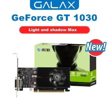 GALAXY i Ri GeForce GT 1030 MAX 4G Kartë Grafike GT 1030 MAX SGDDR4 NVIDIA 14NM 4GB Lojrave 64Bit Kartë Video placa de video